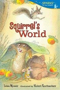 Squirrel's World (Paperback, Reprint)