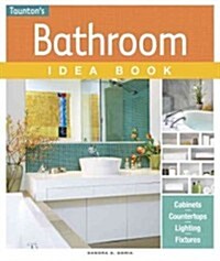 The Bathroom Idea Book (Paperback)