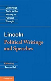 Lincoln : Political Writings and Speeches (Hardcover)