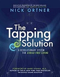 The Tapping Solution (Hardcover)