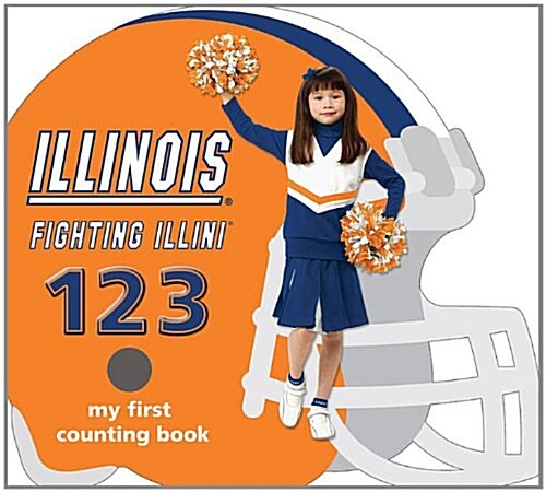 Illinois Fighting Illini 123 (Board Books)