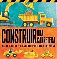 Construir una Carretera (Board Books)