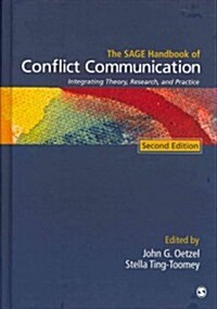The Sage Handbook of Conflict Communication: Integrating Theory, Research, and Practice (Hardcover)
