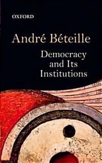 Democracy and Its Institutions (Hardcover)