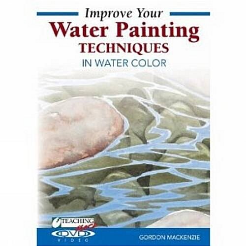 Improve Your Water Painting Techniques in Watercolor (DVD)