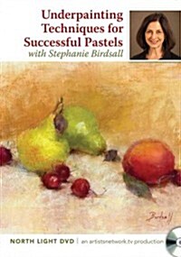 Underpainting Techniques for Successful Pastels (DVD)