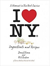 [중고] I Love New York: Ingredients and Recipes [A Cookbook] (Hardcover)