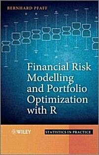 Financial Risk Modelling and Portfolio Optimization With R (Hardcover)