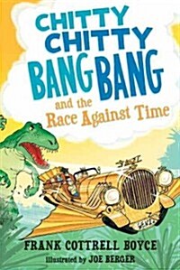 Chitty Chitty Bang Bang and the Race Against Time (Hardcover)