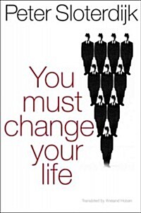 You Must Change Your Life (Hardcover)
