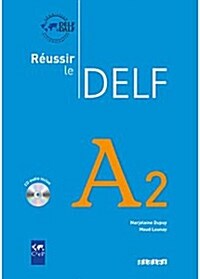 Reussir Le Delf 2010 Edition: Livre A2 & CD Audio (French, Paperback)