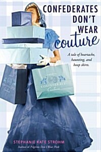 Confederates Dont Wear Couture (Paperback)