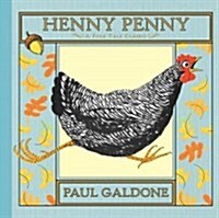 Henny Penny (Hardcover, Reprint)