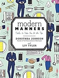 Modern Manners: Tools to Take You to the Top (Hardcover)