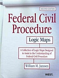 Federal Civil Procedure Logic Maps (Paperback, 2nd)