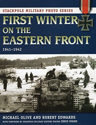 First Winter on the Eastern Front: 1941-1942 (Paperback)