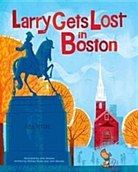 Larry Gets Lost in Boston (Hardcover)