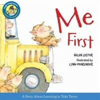 Me First (Hardcover, Reprint)