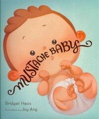Mustache Baby (Hardcover)