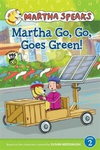 Martha Speaks: Martha Go, Go, Goes Green! (Reader) (Paperback)