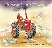 Farmer Johns Tractor (Hardcover)