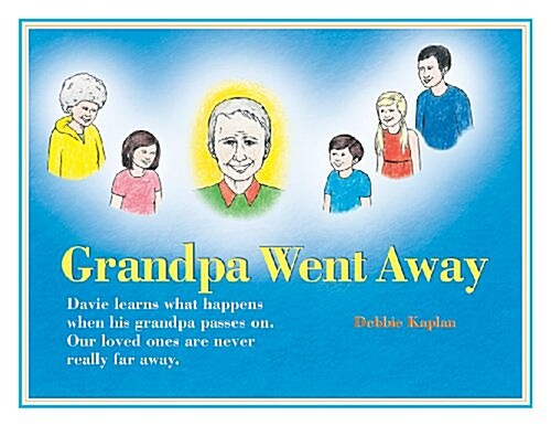 Grandpa Went Away (Paperback)