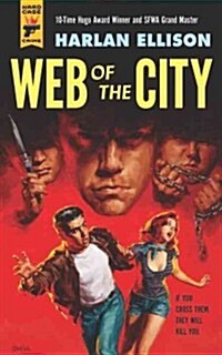 Web of the City (Paperback, Reprint)
