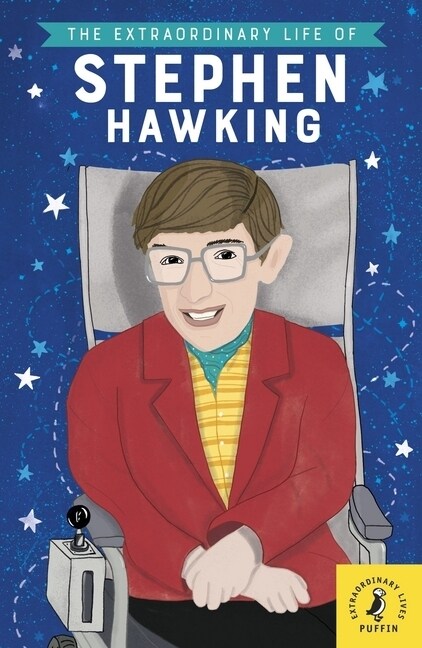 The Extraordinary Life of Stephen Hawking (Paperback)