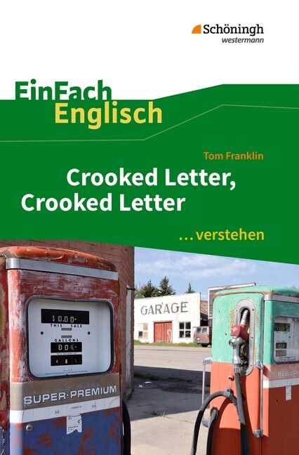 Tom Franklin Crooked Letter, Crooked Letter: Interpretationshilfe (Paperback)