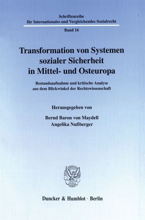 Transformation Von Systemen Sozialer Sicherheit in Mittel- Und Osteuropa: Bestandsaufnahme Und Kritische Analyse Aus Dem Blickwinkel Der Rechtswissens (Paperback)