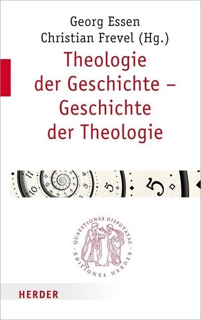 Theologie der Geschichte - Geschichte der Theologie (Paperback)