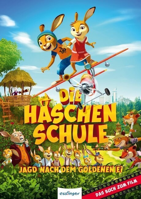 Die Haschenschule - Jagd nach dem goldenen Ei (Hardcover)