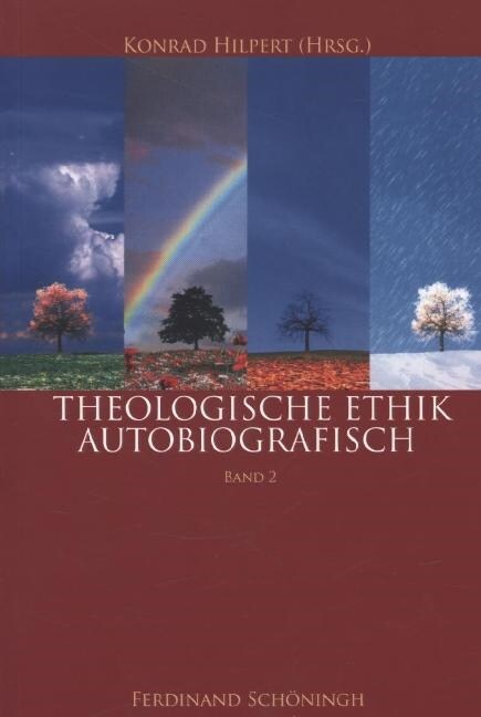 Theologische Ethik - Autobiographisch: Band 2 (Paperback)