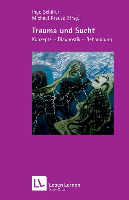 Trauma und Sucht (Paperback)