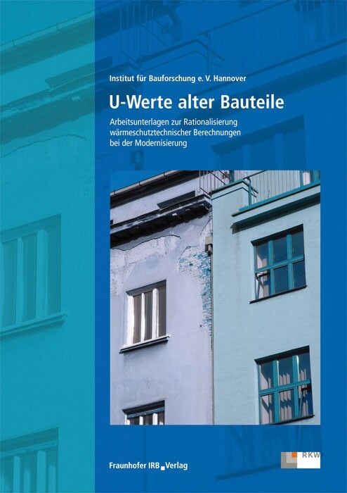 U-Werte alter Bauteile (Hardcover)