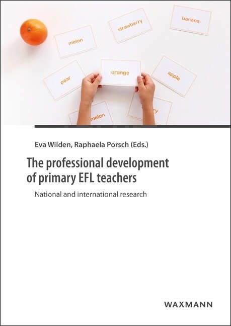 The professional development of primary EFL teachers (Paperback)