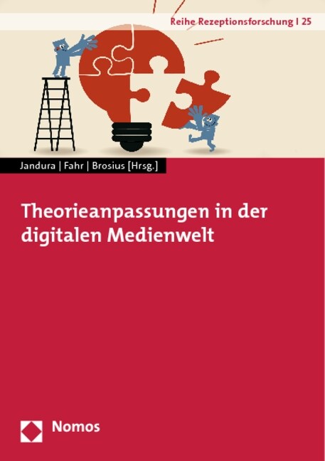 Theorieanpassungen in der digitalen Medienwelt (Paperback)