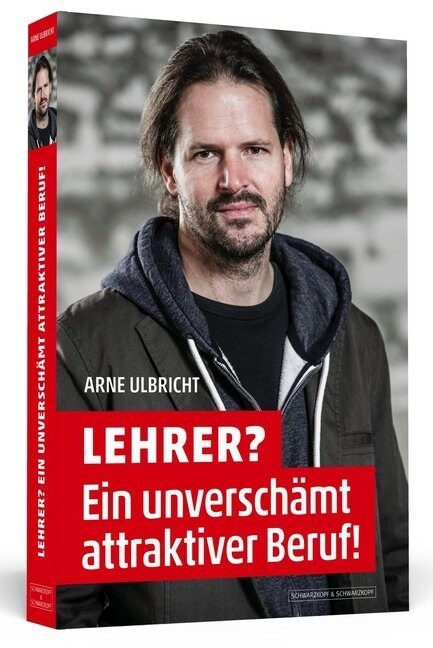 Lehrer？ Ein unverschamt attraktiver Beruf! (Paperback)