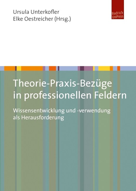 Theorie-Praxis-Bezuge in professionellen Feldern (Paperback)