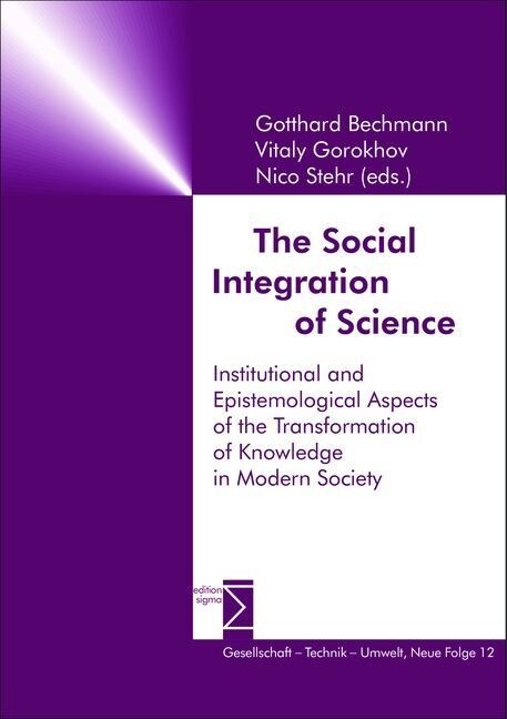 The Social Integration of Science (Paperback)