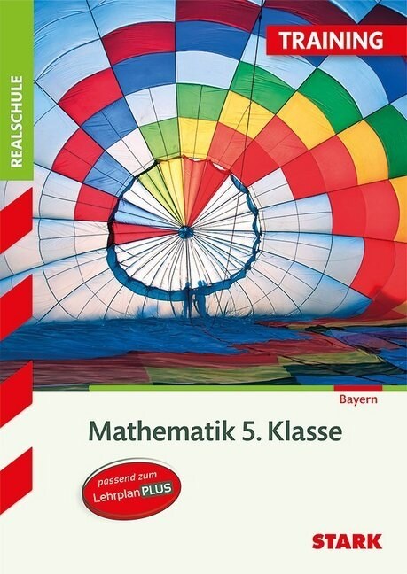 Training Realschule - Mathematik 5. Klasse Bayern (Paperback)