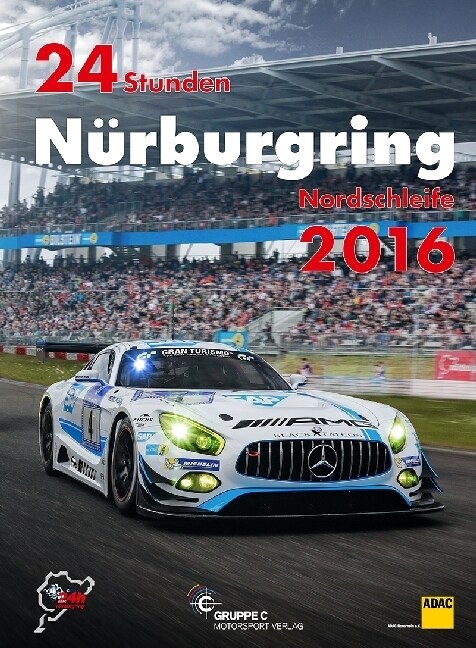 24 Stunden Nurburgring Nordschleife 2016 (Hardcover)