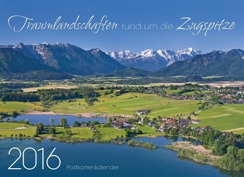 Traumlandschaften rund um die Zugspitze, Postkartenkalender 2016 (Calendar)