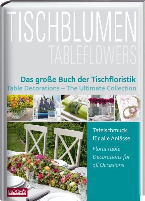 Tischblumen / Tableflowers (Hardcover)