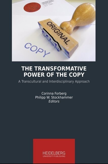 The Transformative Power of the Copy (Hardcover)