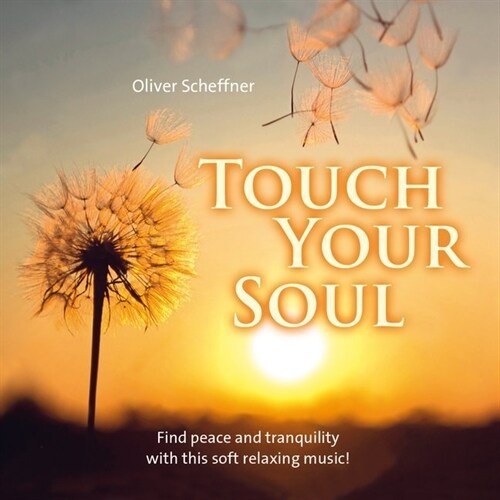 Touch your soul, Audio-CD (CD-Audio)