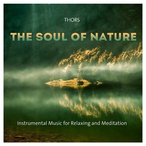 The Soul Of Nature, 1 Audio-CD (CD-Audio)