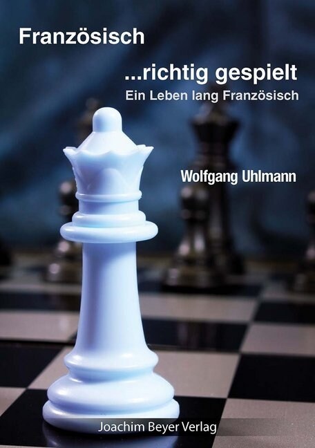 Franzosisch - richtig gespielt (Paperback)