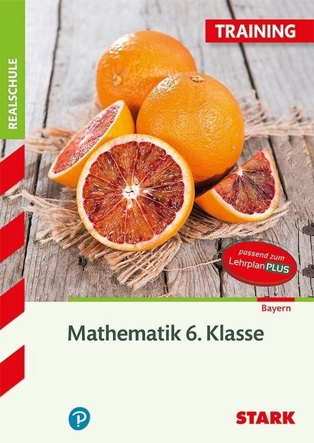 Training Realschule - Mathematik 6. Klasse - Bayern (Paperback)