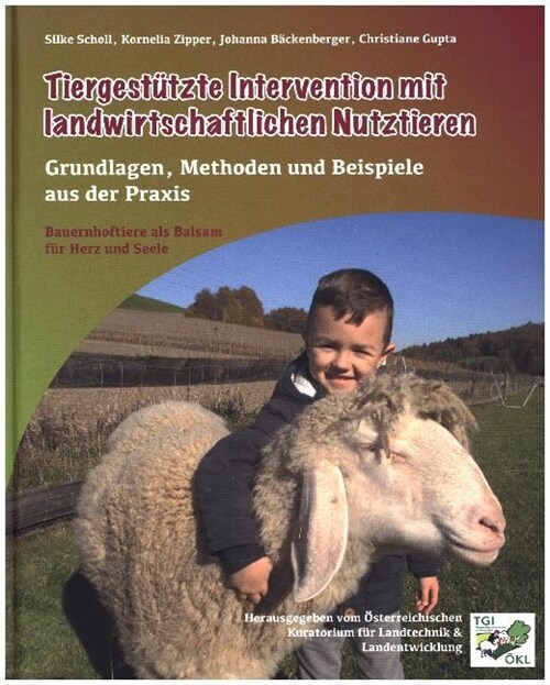 Tiergestutzte Intervention mit Landwirschaftlichen Nutztieren (Hardcover)